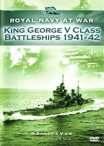 RNAW - A Sailors View: King George V Class Battleships Image 1