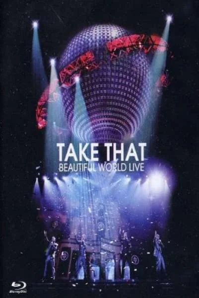 Take That: Beautiful World Live Image 1