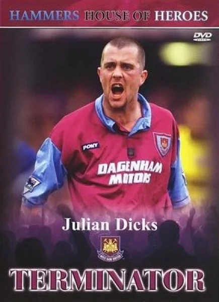 Julian Dicks - Hammers House Of Heroes Image 1