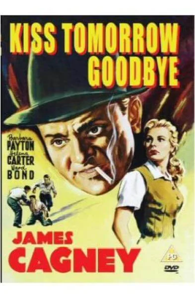 Kiss Tomorrow Goodbye Image 1