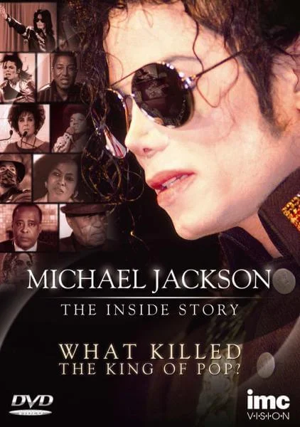 Michael Jackson - The Inside Story - Who Killed the King of Pop? Image 1