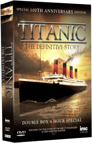 Titanic: The Definitive Story - Special 100th Anniversary Edition Image 1