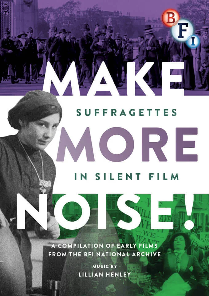 Make More Noise: Suffragettes in Silent Film Image 1