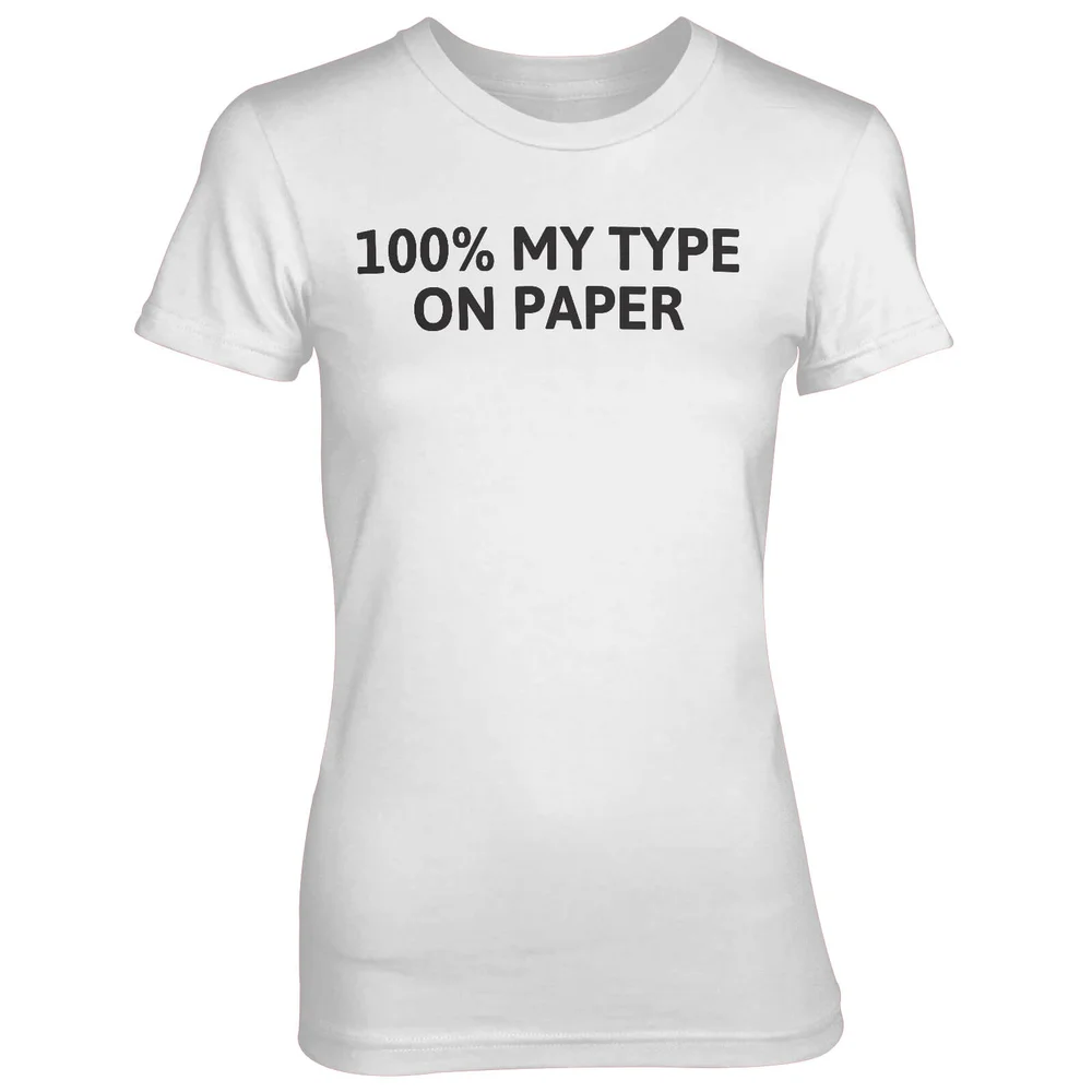 100% My Type On Paper White T-Shirt - S - White Image 1