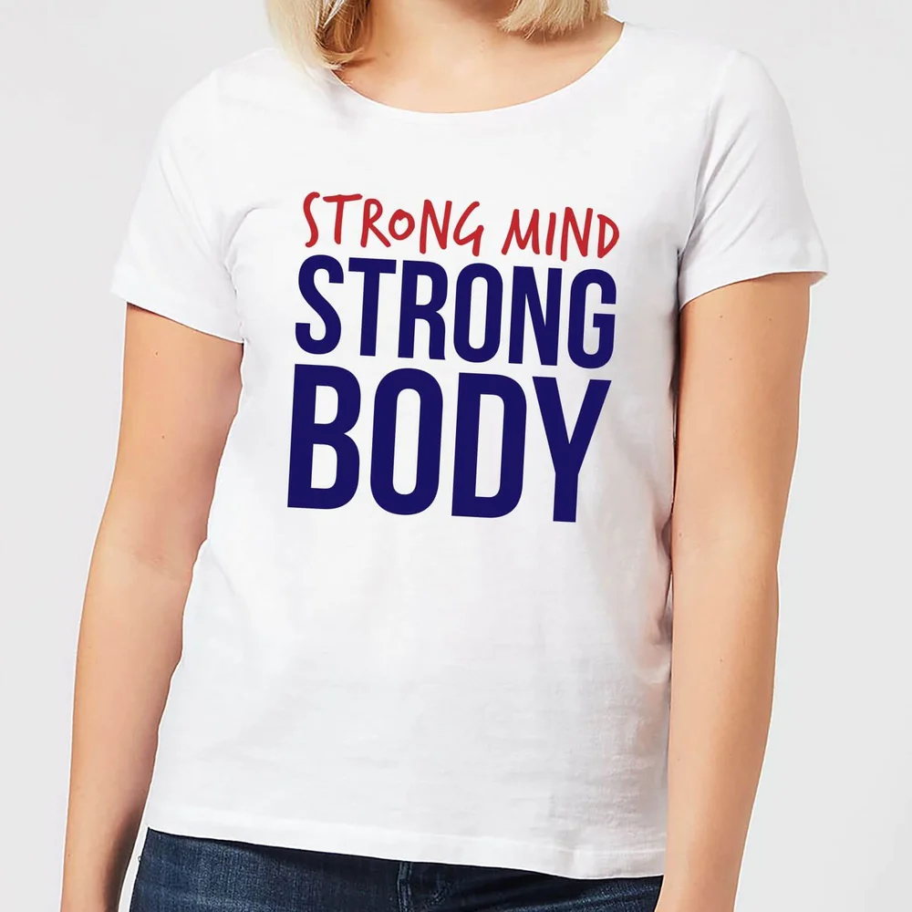 Strong Mind Strong Body Women's T-Shirt - White - S - White Image 1