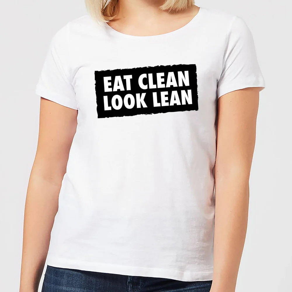 Eat Clean Look Lean Women's T-Shirt - White - S - White Image 1