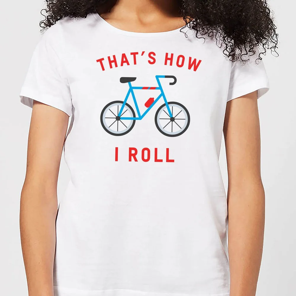 Thats How I Roll Women's T-Shirt - White - S - White Image 1