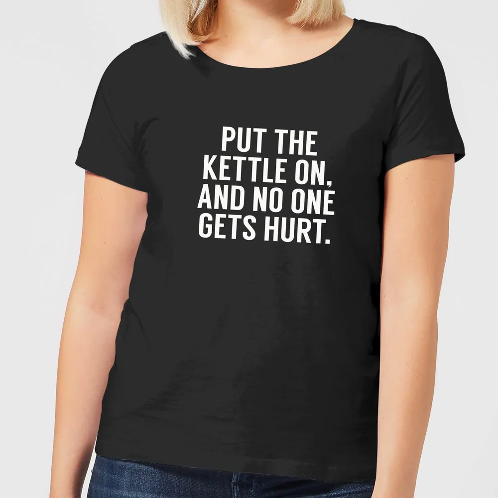 Put the Kettle on and No One Gets Hurt Women's T-Shirt - Black - 3XL Image 1