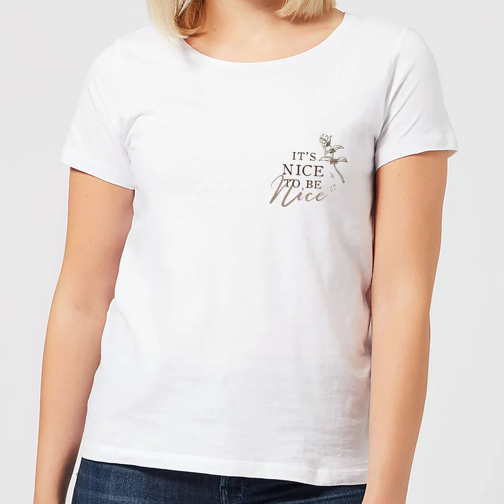It's Nice To Be Nice Women's T-Shirt - White - S - White Image 1