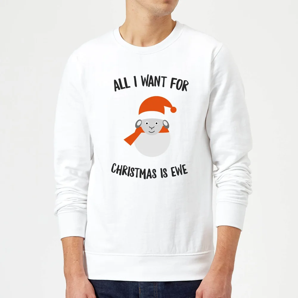 All I Want for Christmas Is Ewe Christmas Sweatshirt - White - S - White Image 1