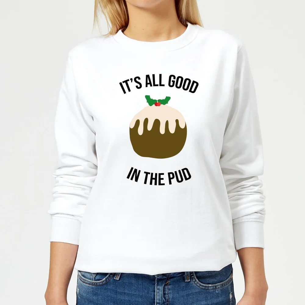 It's All Good In The Pud Women's Christmas Sweatshirt - White - XS Image 1