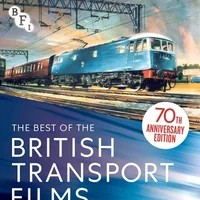 The Best of the British Transport Film - 70th Anniversary Collection