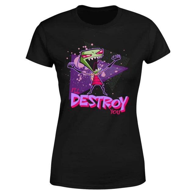 Invader Zim I'll DESTROY You Women's T-Shirt - Black