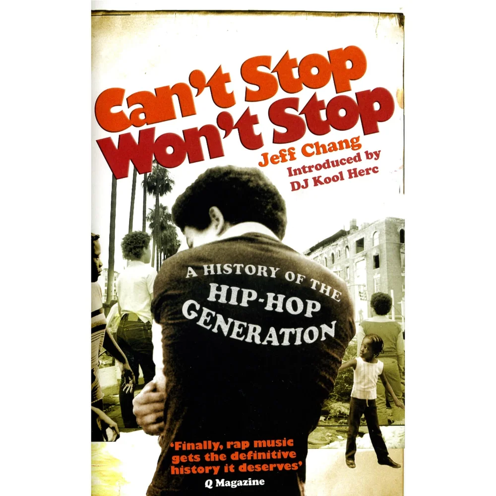 Can't Stop Won't Stop: History of the Hip-Hop Generation (Paperback) Image 1