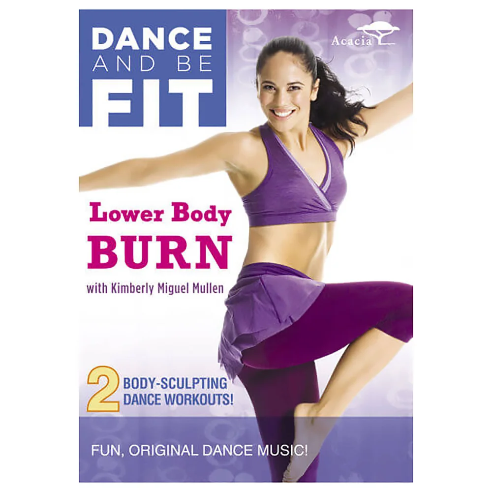 Dance and be Fit: Lower Body Burn Image 1