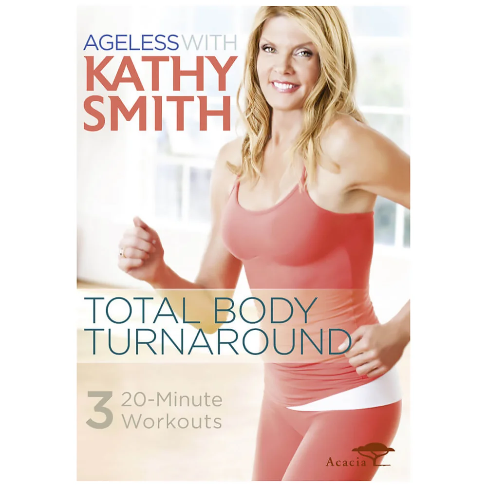 Ageless with Kathy Smith: Total Body Turnaround Image 1