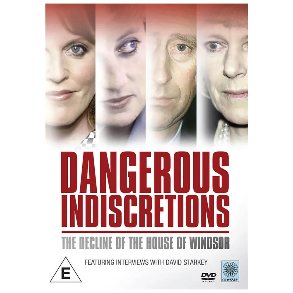 Dangerous Indiscretions: The Downfall of the House of Windsor Image 1