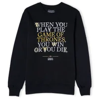 Game of Thrones Win Or Die Unisex Sweatshirt - Black - undefined undefined