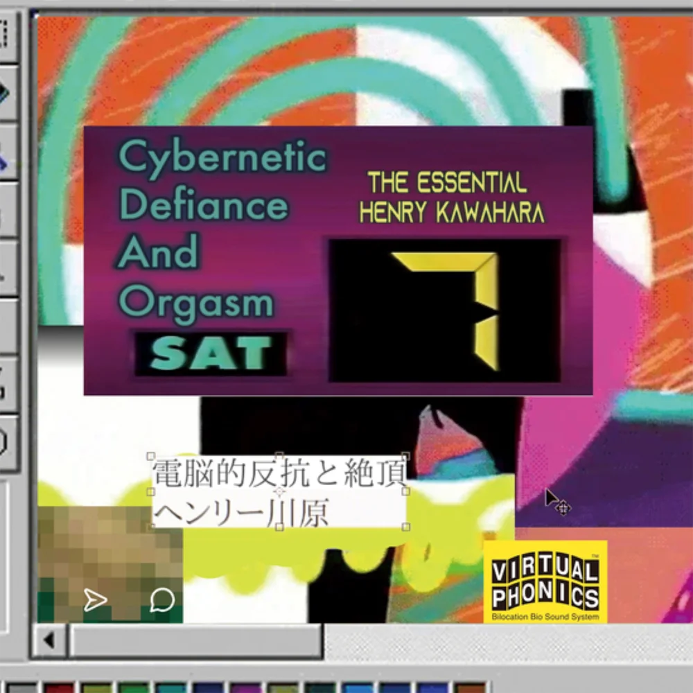 Henry Kawahara - Cybernetic Defiance and Orgasm: The Essential Henry Kawahara Vinyl 2LP Image 1