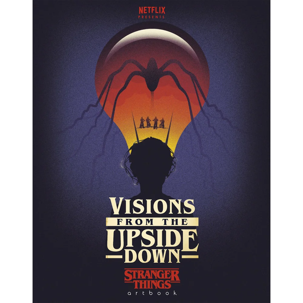 Visions from the Upside Down: A Stranger Things Artbook (Hardcover) Image 1
