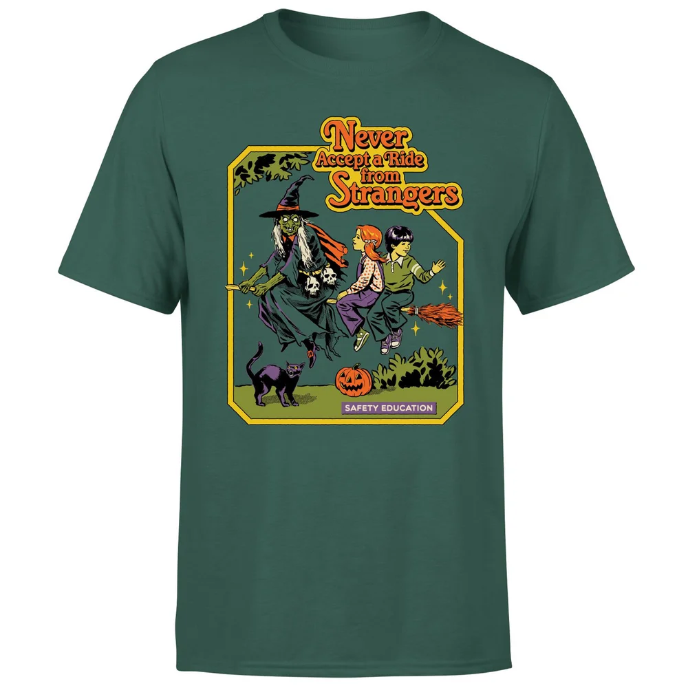 Steven Rhodes Never Accept A Ride From Strangers Unisex T-Shirt - Green - S - Green Image 1