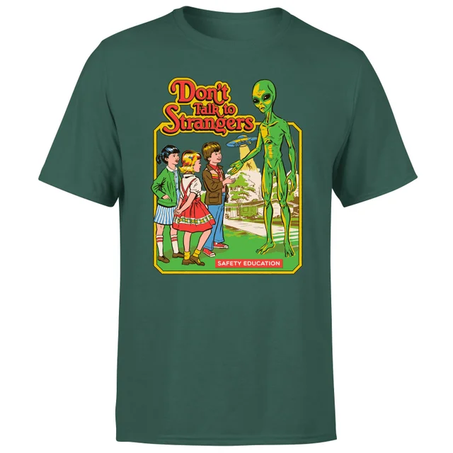 Steven Rhodes Dont Talk To Strangers Unisex T-Shirt - Green
