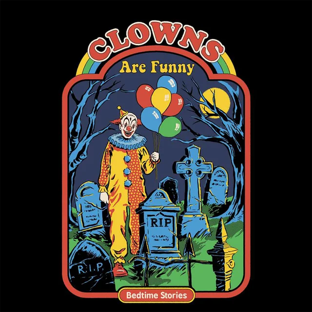 Steven Rhodes Clowns Are Funny Unisex T-Shirt - Black