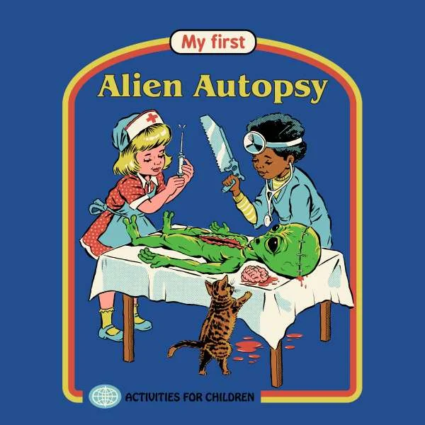 Steven Rhodes My First Alien Autopsy Unisex T-Shirt - Blue