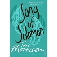 Morrison: Song of Solomon - Toni Morrison - undefined undefined