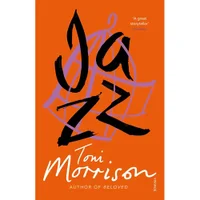 Morrison: Jazz - Toni Morrison