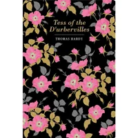 Chiltern Classics: Tess of the D'Urbervilles - Thomas Hardy