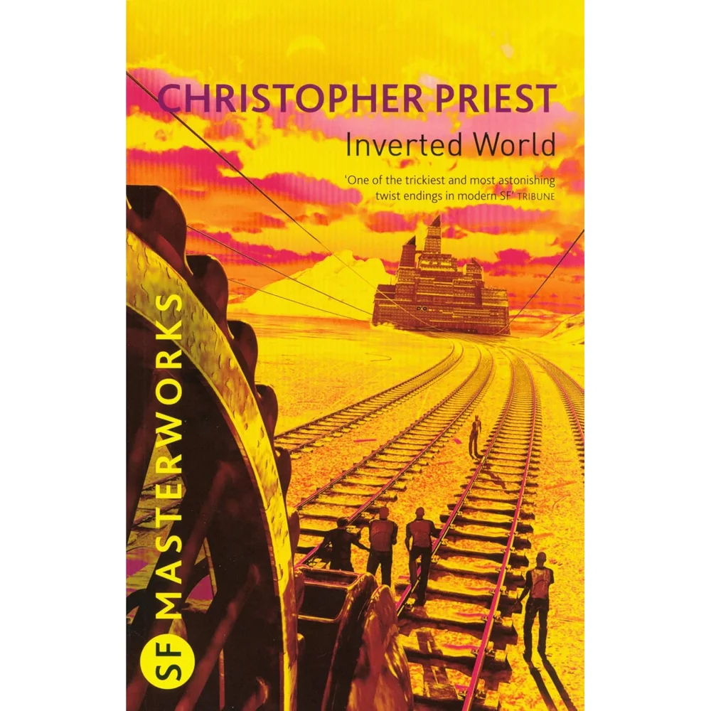 SF Masterworks: Inverted World - Christopher Priest Image 1