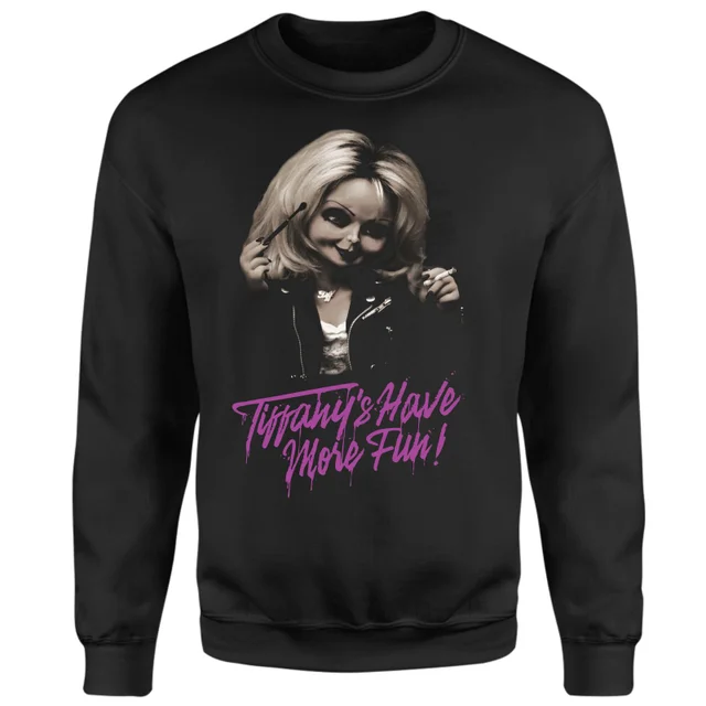 Chucky Tiffanys Have More Fun Sweatshirt - Black