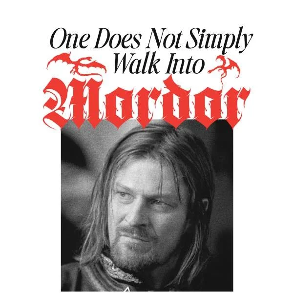 Lord Of The Rings Walk Into Mordor Unisex T-Shirt - White