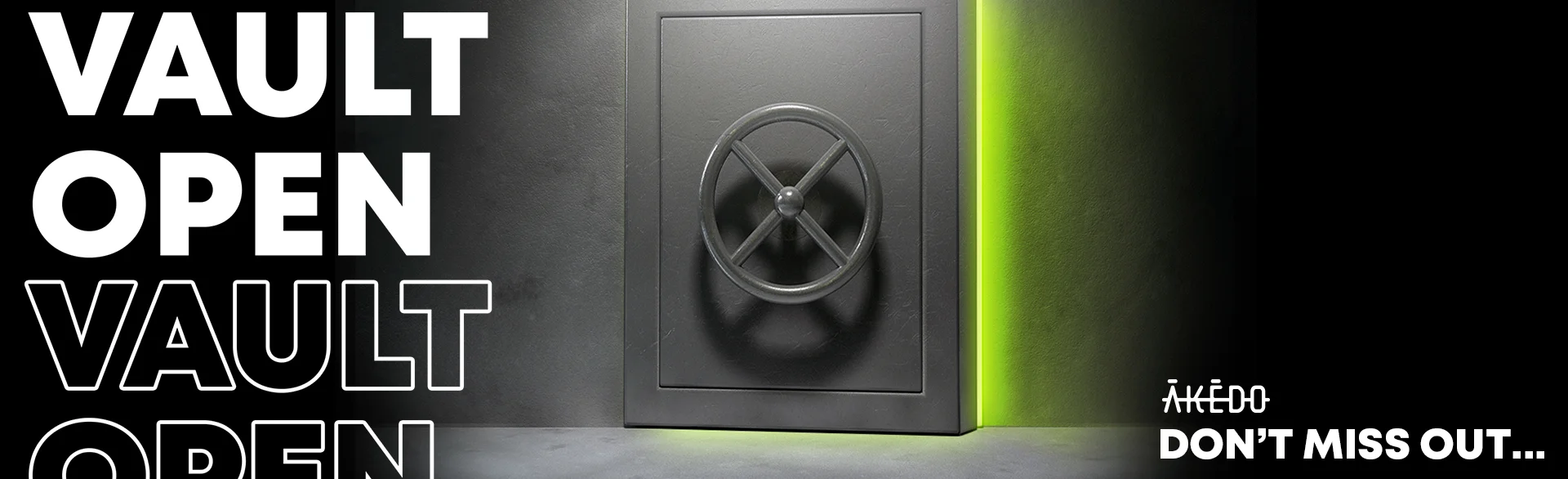 AKEDO VAULT OPEN