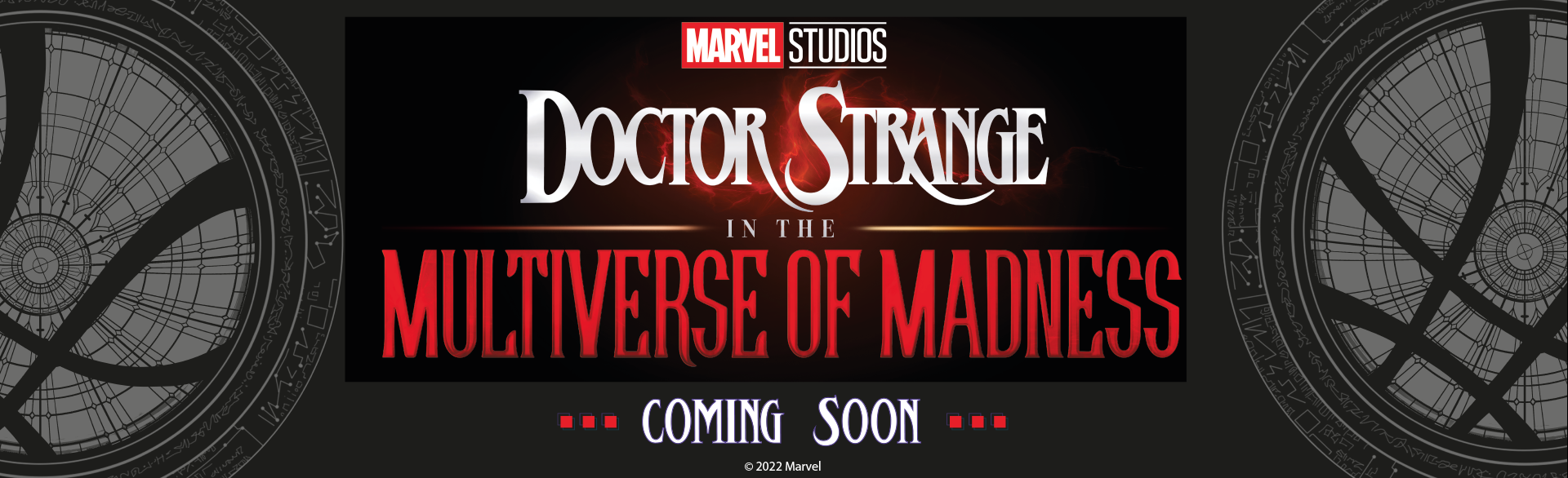 DR STRANGE IN THE MULTIVERSE OF MADNESS PRE-AWARENESS BANNERS
